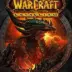 World Of Warcraft: Cataclysm